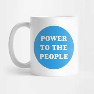 Power To The People Mug